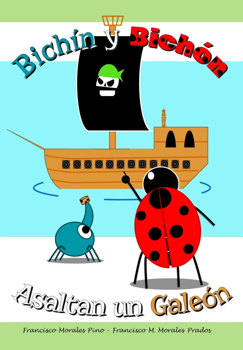 Bichín y Bichón asaltan un Galeón